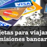 tarjetas de crédito para viajar